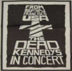 Dead Kennedys : From San Francisco USA - The Dead Kennedys in Concert